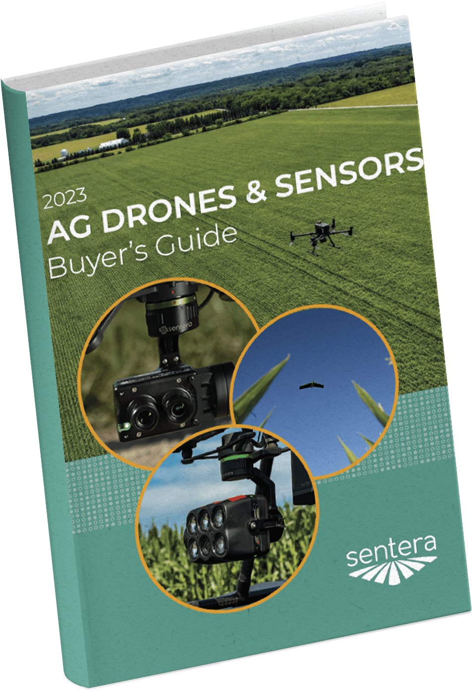 Ag Drones & Sensors Buyers Guide Sentera's Ag Drones & Sensors Buyers Guide